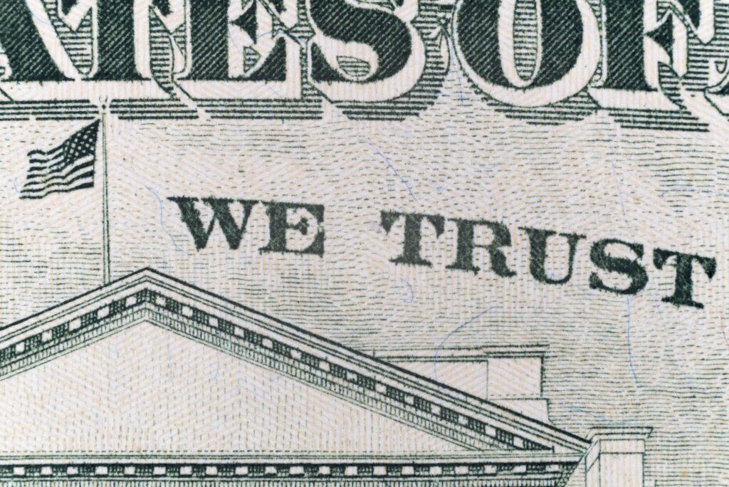 We Trust printed on money